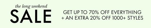 The Long Weekend Sale Up To 70 Off Plus An Extra 20 Off Select Styles Image